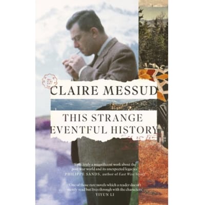 This Strange Eventful History - Claire Messud