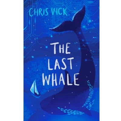 The Last Whale - Chris Vick
