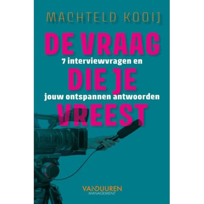 De Vraag Die Je Vreest - Machteld Kooij