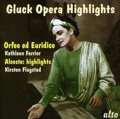 Kathleen Ferrier & Kirsten Flagstad, Glyndebourne Festival Chorus - Gluck Opera Highlights (CD)