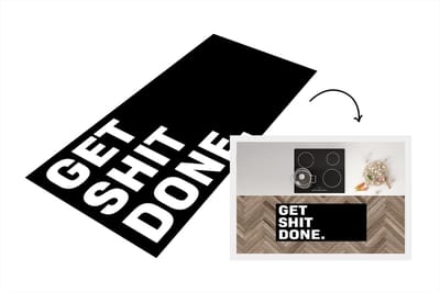 Keukenloper - Loper keuken - Get shit done - Spreuken - Quotes - 120x50 cm - Keukenloper vinyl