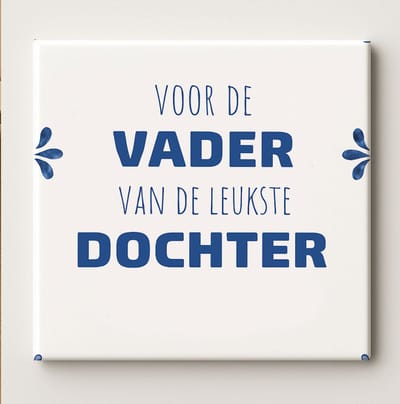 Voor de Vader van de Leukste Dochter Tegel 15x15cm – Grappige en Hartverwarmende Blauwe Keramische Wandtegel, Perfect Cadeau voor Papa of Vaderdag