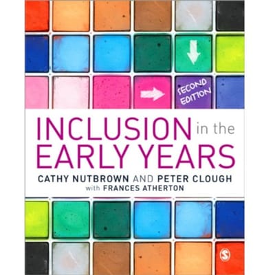 Inclusion In The Early Years - Cathy Nutbrown