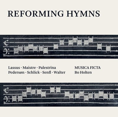 Musica Ficta, Bo Holten - Reforming Hymns (CD)