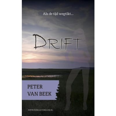 Drift - Texelse Thrillers - Peter van Beek