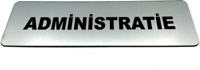 Deurbordje met tekst Administratie incl. 3M-tape plakstrip - Namengigant Deur Tekstbordje - Administratie - Deur - incl. 3M-tape plakstrip - Bordje - RVS Look - 150 mm x 50 mm x 1,6 mm - 5 jaar Garantie