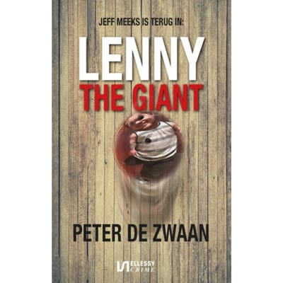 Lenny The Giant - Peter de Zwaan