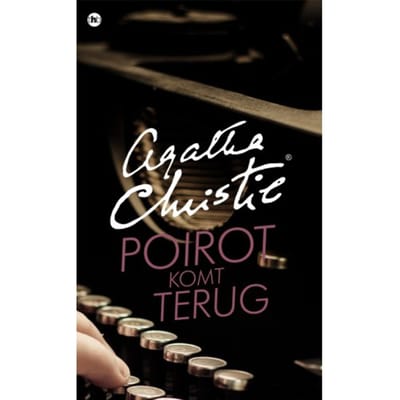 Poirot Komt Terug - Poirot - Agatha Christie