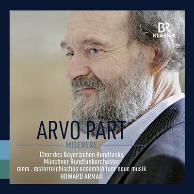 Chor Des Bayerischen Rundfunks, Münchner Rundfunkorchester, Österreichisches Ensemble Für Neue Musik, Howard Arman - Pärt: Miserere (CD)