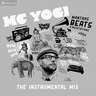 MC Yogi - Mantras, Beats & Meditations: The Instrumental Remix (CD)