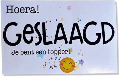 Geslaagd Wenskaart Hoera Geslaagd! Je bent een Topper! - 12x17cm - Gevouwen kaart inclusief envelop - Diploma Gehaald