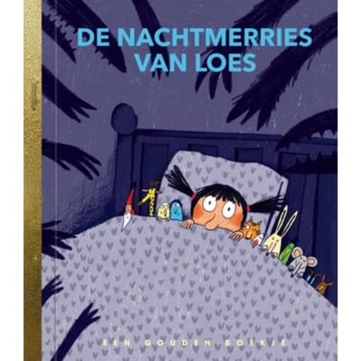De Nachtmerries Van Loes - Gouden Boekjes - Loes Riphagen