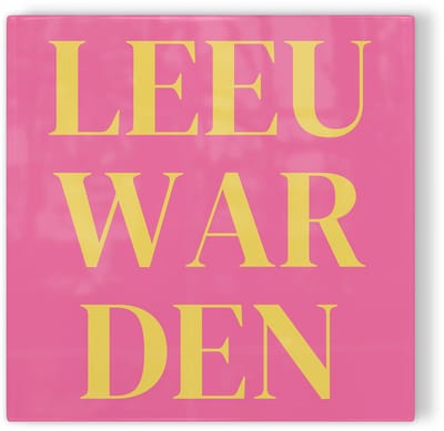 Tegeltje Leeuwarden - roze geel - tegeltje stad - tegeltje met tekst