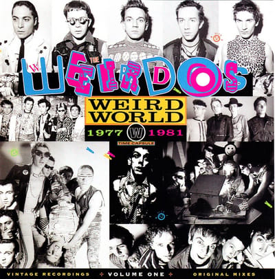 Weirdos - Weird World - Volume One 1977-1981 (LP)