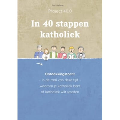 In 40 Stappen Katholiek - Nellie Hamersma-Sluis