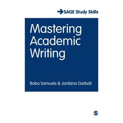 Mastering Academic Writing - Samuels, Boba