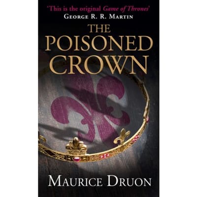 De Vergiftigde Kroon door Maurice Druon Paperback Boek 9780007491292