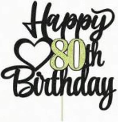 taart topper - verjaardag - 80 jaar - Happy Birthday - decoratie - versiering - Goud - Zwart