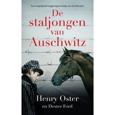 De Staljongen Van Auschwitz - Dexter Ford
