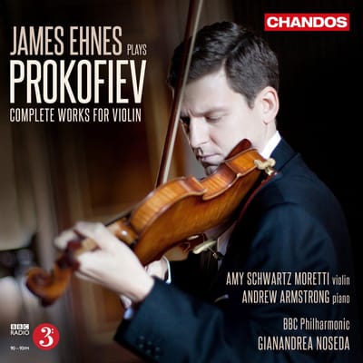 James Ehnes, Andrew Armstrong, BBC Philharmonic, Gianandrea Noseda - Prokofiev: Complete Works For Violin (2 CD)