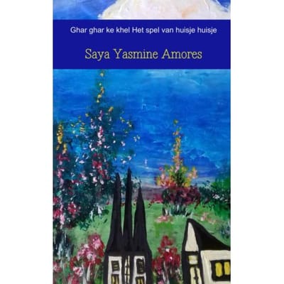 Ghar Ghar Ke Khel Het Spel Van Huisje Huisje - Saya Yasmine Amores