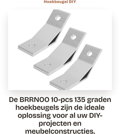 Dailygoods- Hoekbeugel 135 Graden - Hoekbeugel Aluminium - Beugel Connector - Sterke Verbinding - Eenvoudige Installatie - Duurzaam Materiaal - Hoekverbinder