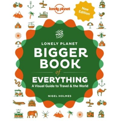 Lonely Planet The Bigger Book Of Everything - Lonely Planet Inspiration - Lonely Planet