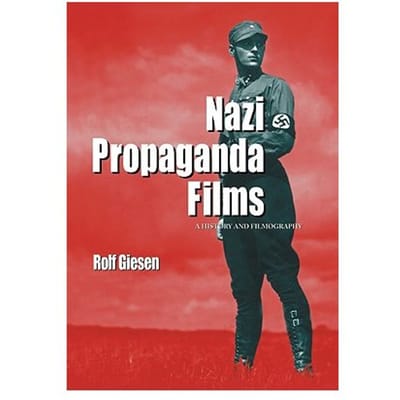 Nazi Propaganda Films - Giesen, Rolf