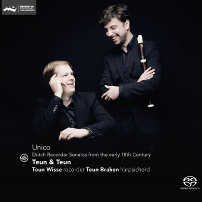 Unico: Dutch Recorder Sonatas from the Early 18th Century