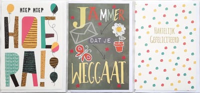 3 Wenskaarten - Jammer dat je Weggaat + Hartelijk Gefeliciteerd + Hiep Hiep Hoera - 12 x 17 cm – WEG-301