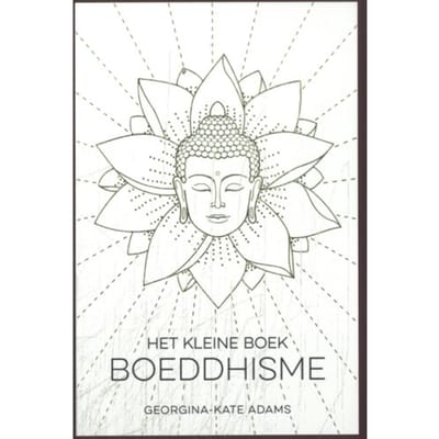 Het Kleine Boek Boeddhisme - Georgina-Kate Adams