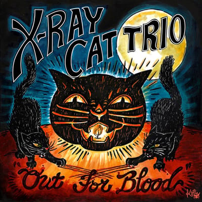X Ray Cat Trio - Out For Blood (LP) (Coloured Vinyl)