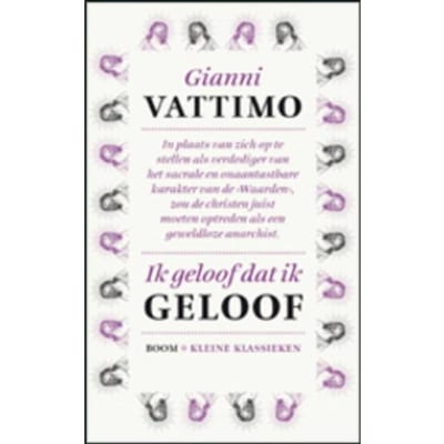 Ik Geloof Dat Ik Geloof - Gianni Vattimo