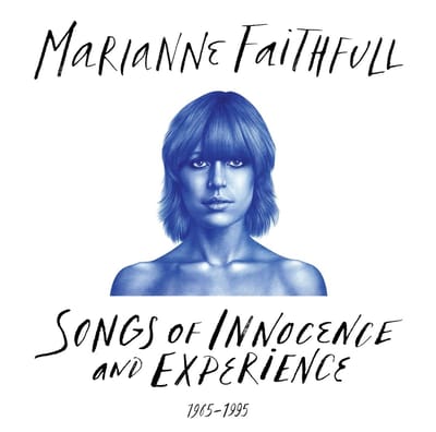 Marianne Faithfull - Songs Of Innocence And Experience 1965-1995 (2 LP)