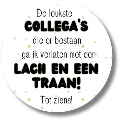 Stickers Afscheid Collega – De Leukste Collega’s – Lach en een Traan – Rond 4 cm – 20 Stuks