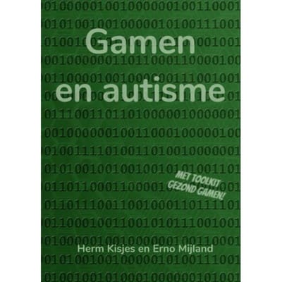 Gamen En Autisme - Herm Kisjes En Erno Mijland