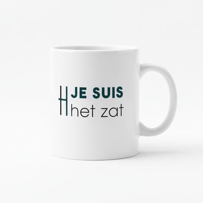 Grappige Tekst Koffiemok 330 ml – “Je Suis Het Zat” Humoristische Quote Mok