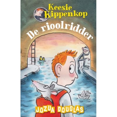 De Rioolridder - Keesie Kippenkop - Jozua Douglas