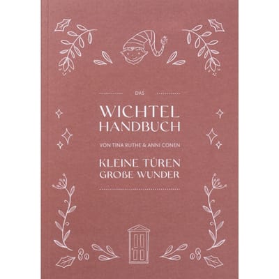 Boek "Das Wichtel Handbuch "Kleine Türen - Große Wunder"