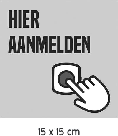 Pictogram/ bord | "Hier aanmelden" | 15 x 15 cm | Forex | Deurbord | Receptionist | Ontvangst | Leveringen | Bellen | 1 stuk