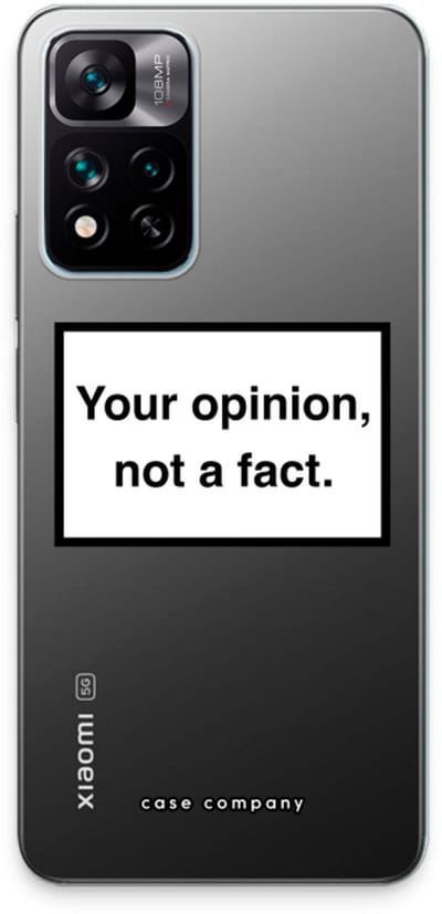 Case Company® - Hoesje geschikt voor Xiaomi 11i hoesje - Your opinion - Soft Cover Telefoonhoesje - Bescherming aan alle Kanten en Schermrand