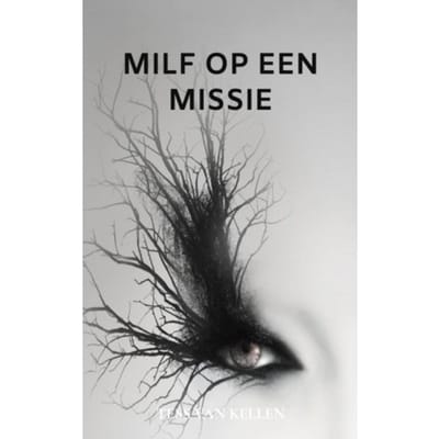 Milf Op Een Missie - Tess Van Kellen