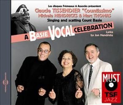 Claude Tissendier, Michèle Hendricks, Marc Thomas - A Basie Vocal Celebration (CD)