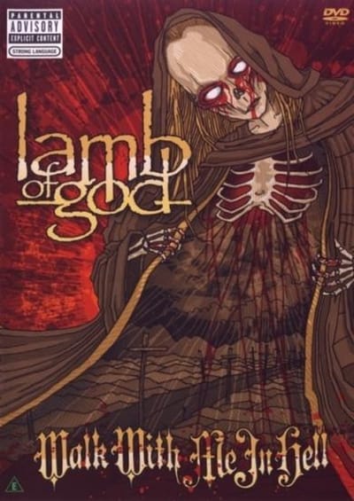 Lamb Of God - Walk With Me In Hell