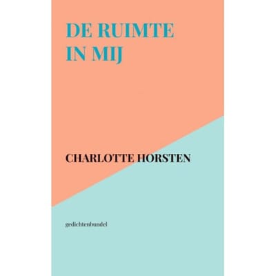 De Ruimte In Mij - Charlotte Horsten