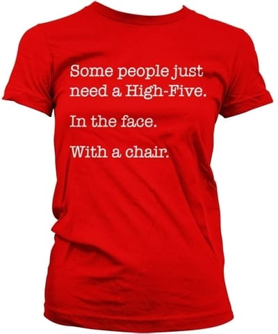Hybris Some People Just Need A High Five Girly T-shirt voor dames, rood