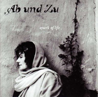 Ab Und Zu - Spark Of Life (CD)