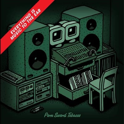Porn Sword Tobacco - Everything Is Music (CD)