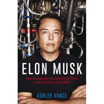 Elon Musk - Ashlee Vance