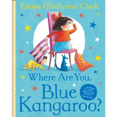 Where Are You, Blue Kangaroo? - Blue Kangaroo - Emma Chichester Clark